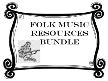 Preview of Folk Music Resources Bundle (Distance Learning)