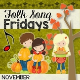 Folk Song Fridays - November