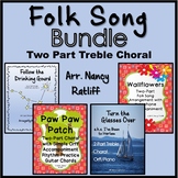 Folk Song Treble Choral Arrangements Bundle