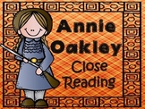 Folk Tales - Annie Oakley Close Reading and Activities