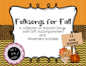 Preview of Folksongs for Fall - A BUNDLE of folk songs with instruments & movement
