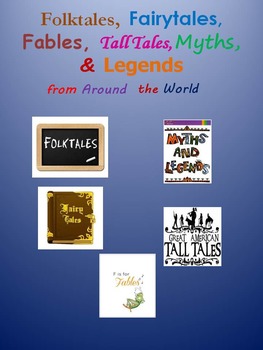 Preview of Folktale, Fairytales, Fables, Tall Tales, Myths & Legends from Around the World
