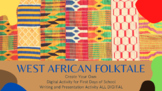 Create Your Own West Africa Folktale Digital Learning Acti