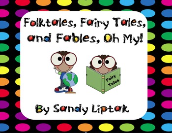 Preview of Folktales, Fairy Tales, and Fables, Oh My!