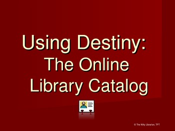 Preview of Follett Destiny Library Catalog How-To PowerPoint Presentation Intro