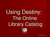 Follett Destiny Library Catalog How-To PowerPoint Presenta