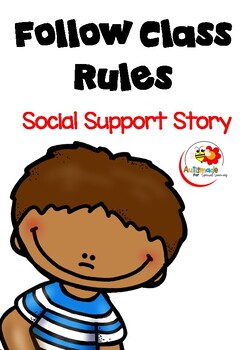 Preview of Following Class Rules | Social Support Story | Special Education