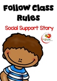 Following Class Rules - Social Support