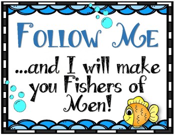 Follow Me and I will make you Fishers of Men. Bulletin Board Set