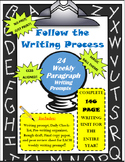 Follow The Process: Complete Weekly Paragraph Writing Unit
