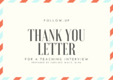 Follow-Up Thank You Letter for a Teaching Interview