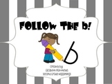 Follow the B!
