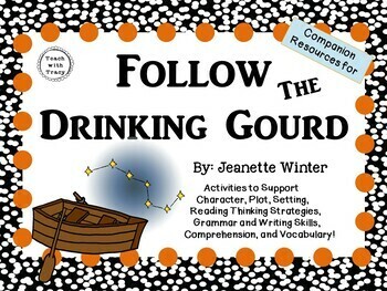 Follow The Drinking Gourd By Jeanette Winter A Complete Literature Study