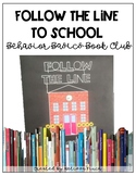 Follow the Line- Behavior Basics Book Club