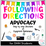 Following Directions: Advocacy Skills - DHH Equipment Main