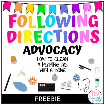 Preview of Following Directions FREEBIE: How to Clean a Hearing Aid | Deaf Ed