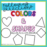Following Directions Interactive Book: COLORS and SHAPES