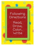 Following Directions - Read, Draw, Color, Write
