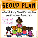 Following the Group Plan: A Social Story About Being Part 