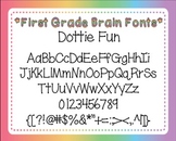Font: Dottie Fun (personal and commercial use)