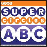 Font: Super Circles (True Type Font)