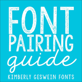 Font Tips: KG Fonts Font Pairing Guide