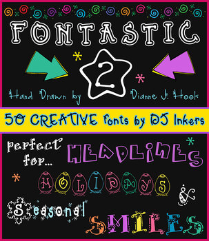 Preview of Fontastic 2 - 50 Fun Fonts for Headlines, Teachers and Crafting by DJ Inkers