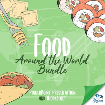 Preview of Food Around the World - Presentation + Worksheet BUNDLE!