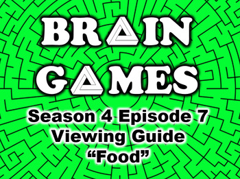 Preview of Food - Brain Games Viewing Guide - Season 4 Episode 7 - 2014