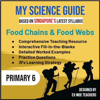 Preview of Food Chains & Food Webs (My Science Guide: Primary 6) 