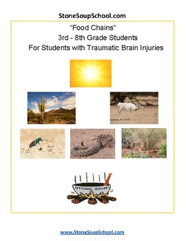 Preview of Grades 3 - 8th, Food Chains for students w/ Traumatic Brain Injuries