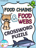 Food Chains and Food Webs Vocabulary Crossword Puzzle Activity