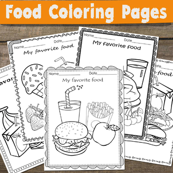 Preview of Food Coloring Pages - My Favorite Food - Coloring and Writing activities