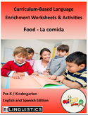 Food - - Curriculum‐Based Language Enrichment Worksheets &