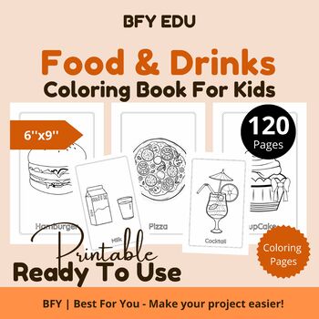 Preview of Food & Drinks*Coloring Pages For Kids 6x9'' 120 pages