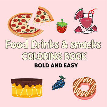 Preview of Food Drinks and snacks Coloring Book Bold and Easy
