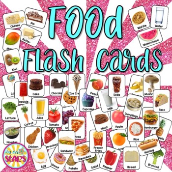 Food Flash Cards by OH MY STARS | TPT