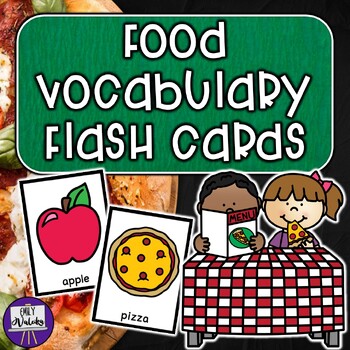 Preview of Food Flash Cards - Vocabulary for Health, Newcomer ESL and Special Education