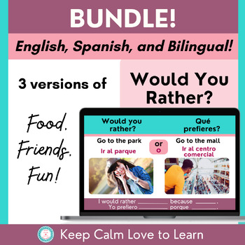 Preview of Bilingual Would You Rather? Bundle: Foods, Friends, and Fun in English / Spanish