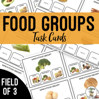 Preview of Food Groups Task Cards Field of 3