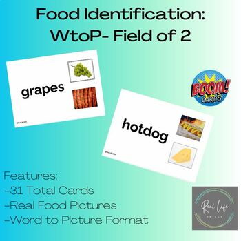 Preview of Food Identification: Word to Picture Field of 2 Boom Cards