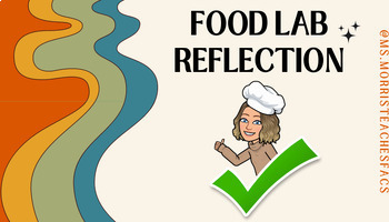 Preview of Food Lab Reflection FCS