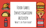 Food Label Investigation (Biological Macromolecules)