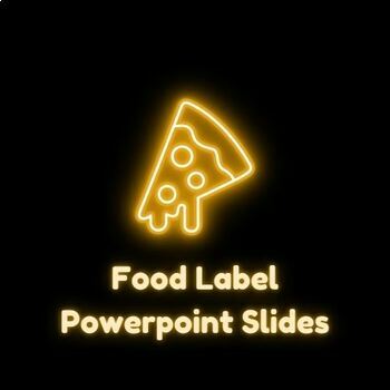 Preview of Food Label Powerpoint Slides