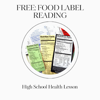 Preview of Food Label Reading Lesson FREE! "Is This Product Healthy?" NOW ON GOOGLE DRIVE