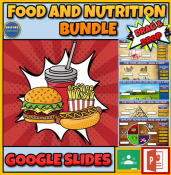 Preview of Food & Nutrition Bundle:5 Drag & Drop Google Slides Worksheets:Distance Learning