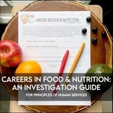 Food & Nutrition Careers: An Investigation Guide