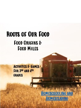 Preview of Food Origins,  Nutrition, Farm-to-Table Activities and Games