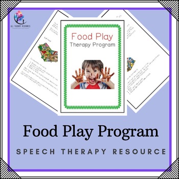 Preview of Food Play Program - Speech Therapy Program (great for special needs)