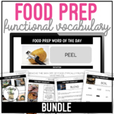 Food Prep Functional Vocabulary BUNDLE